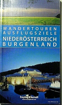 Wandertouren Ausflugsziele Niederösterreich Burgenland